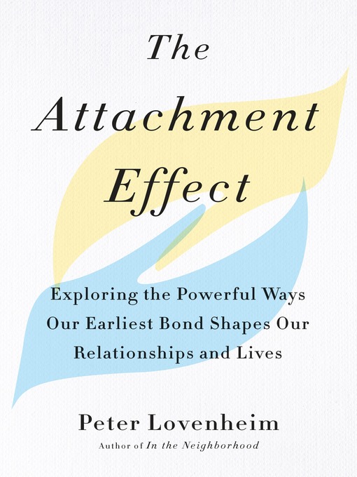 Title details for The Attachment Effect by Peter Lovenheim - Wait list